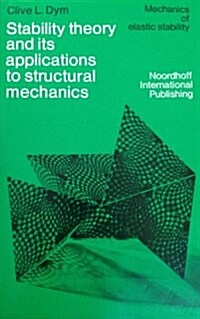 Stability Theory and Its Applications to Structural Mechanics (Hardcover)