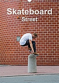 Skateboard - Street : Street - Skateboarding is Magic (Calendar)
