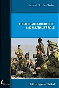 ISS 8 the Afghanistan Conflict and Australias Role (Paperback, Print on Demand)
