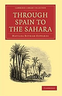 Through Spain to the Sahara (Paperback)