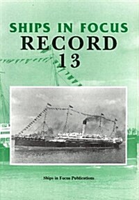 Ships in Focus Record 13 (Paperback)