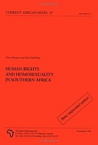 Human Rights and Homosexuality in Southern Africa (Paperback, 2 Rev ed)