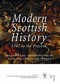 Modern Scottish History 1707 to the Present (Paperback)