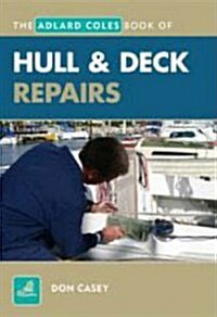 Hull and Deck Repair (Paperback)