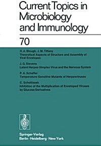 Current Topics in Microbiology and Immunology / Ergebnisse Der Mikrobiologie Und Immunit?sforschung: Volume 70 (Paperback, Softcover Repri)