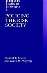 Policing the Risk Society (Hardcover)