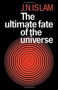 The Ultimate Fate of the Universe (Hardcover)