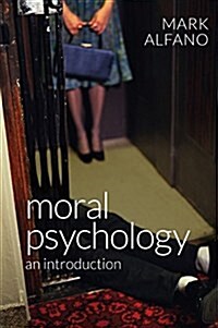 Moral Psychology : An Introduction (Paperback)