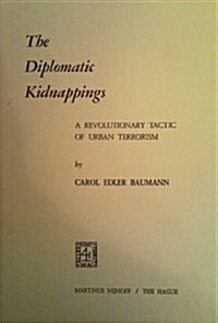 The Diplomatic Kidnappings (Paperback)