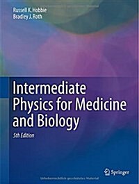 Intermediate Physics for Medicine and Biology (Hardcover, 5)