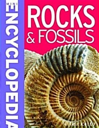 Mini Encyclopedia - Rocks & Fossils (Paperback)