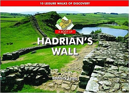 A Boot Up Hadrians Wall (Hardcover)