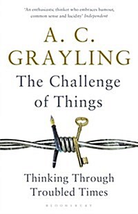 The Challenge of Things : Thinking Through Troubled Times (Paperback)