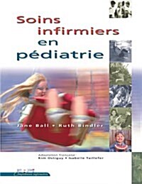 Soins Infirmiers En Pediatrie (Paperback)