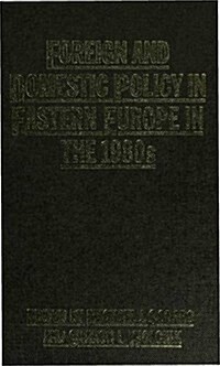 Foreign Domestic Policy of Eastern Europe (Hardcover)