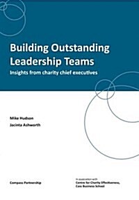 Building Outstanding Leadership Teams (Paperback)