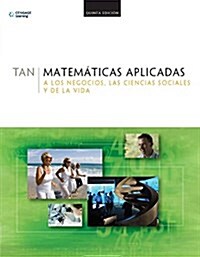 Matematicas Aplicadas a Los Negocios, Las Ciencias Sociales (Paperback, 5 Rev ed)