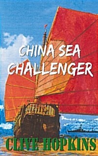 China Sea Challenger (Paperback)
