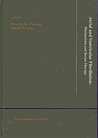 [중고] Atrial and Ventricular Fibrillation - Mechanisms and Device Therapy V9 (Hardcover)