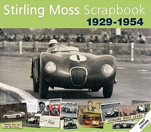 Stirling Moss Scrapbook 1929 - 1954 (Hardcover)