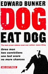 Dog Eat Dog (Hardcover, Limited ed)