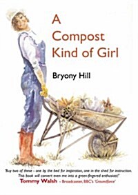 A Compost Kind of Girl (Hardcover)