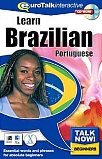 Talk Now! Learn Brazilian Portuguese : Essential Words and Phrases for Absolute Beginners (CD-ROM, 2014 reprint)