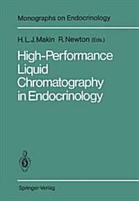 High-Performance Liquid Chromatography in Endocrinology (Hardcover)