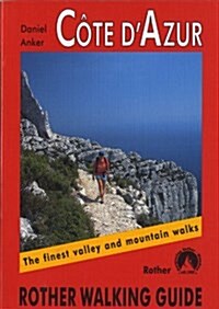 Cote dAzur : The Finest Valley and Mountain Walks - ROTH.E4817 (Paperback)