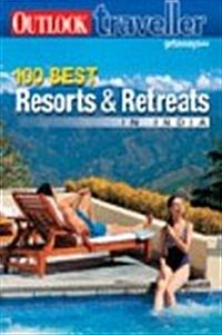 100 Best Resorts & Retreats in India (Paperback)