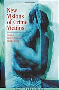 New Visions of Crime Victims (Hardcover)
