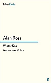 Winter Sea : War, Journeys, Writers (Paperback)