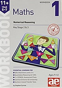 11+ Maths Year 5-7 Workbook 1 : Numerical Reasoning (Paperback)