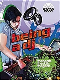 Radar: Top Jobs: Being a DJ (Paperback)