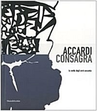 Accardi, Consagra : La Svolta Degli Anni Sessanta (Paperback)