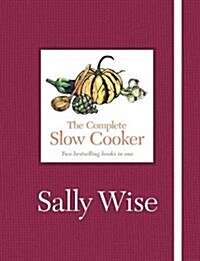 The Complete Slow Cooker (Hardcover)
