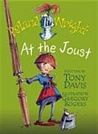 Roland Wright at the Joust (Paperback)