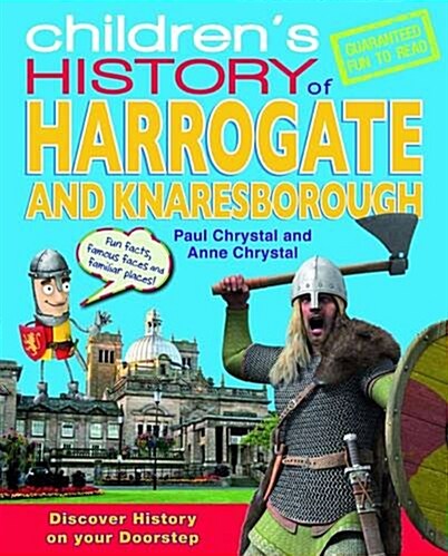 Childrens History of Harrogate (Paperback)