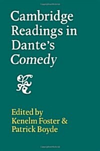 Cambridge Readings in Dantes Comedy (Hardcover)