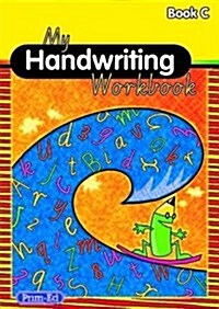 My Handwriting Workbook Book C (Paperback)