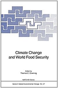 Climate Change and World Food Security (Hardcover)