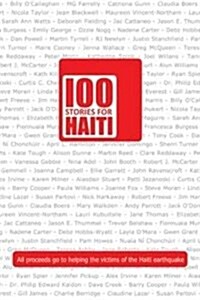 100 Stories for Haiti (Paperback)