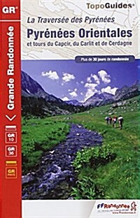 Pyrenees Orientales GR10/GR36/30GRP Merens-les-Vals-Bourg-Madame : FFR.1092 (Paperback, 4 Rev ed)