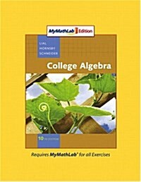 MyMathLab Edition Prototype for College Algebra (Package, 10 Rev ed)