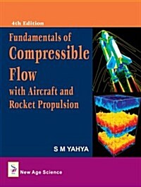 Compressible Flow (Hardcover, 4th ed.)