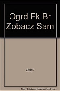 OGR D FK BR ZOBACZ SAM (Paperback)