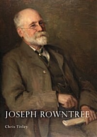 JOSEPH ROWNTREE (Paperback)