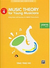 Music Theory for Young Musicians, Grade 4: Study Notes with Exercises for Abrsm Theory Exams (Second Edition) (Paperback)