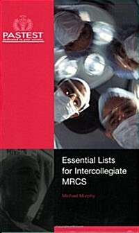 Essential Lists for Intercollegiate MRCS (Paperback)