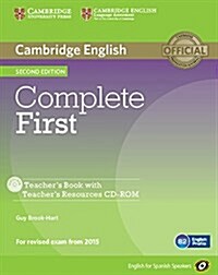 Complete First for Spanish Speakers Teachers Book with Teachers Resources Audio CD/CD-ROM (Package)